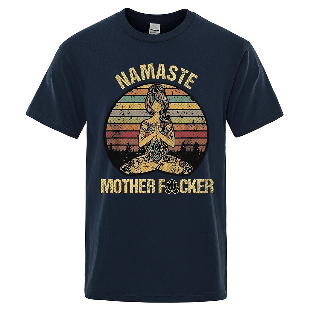 Namaste Mother F*cker T-shirt
