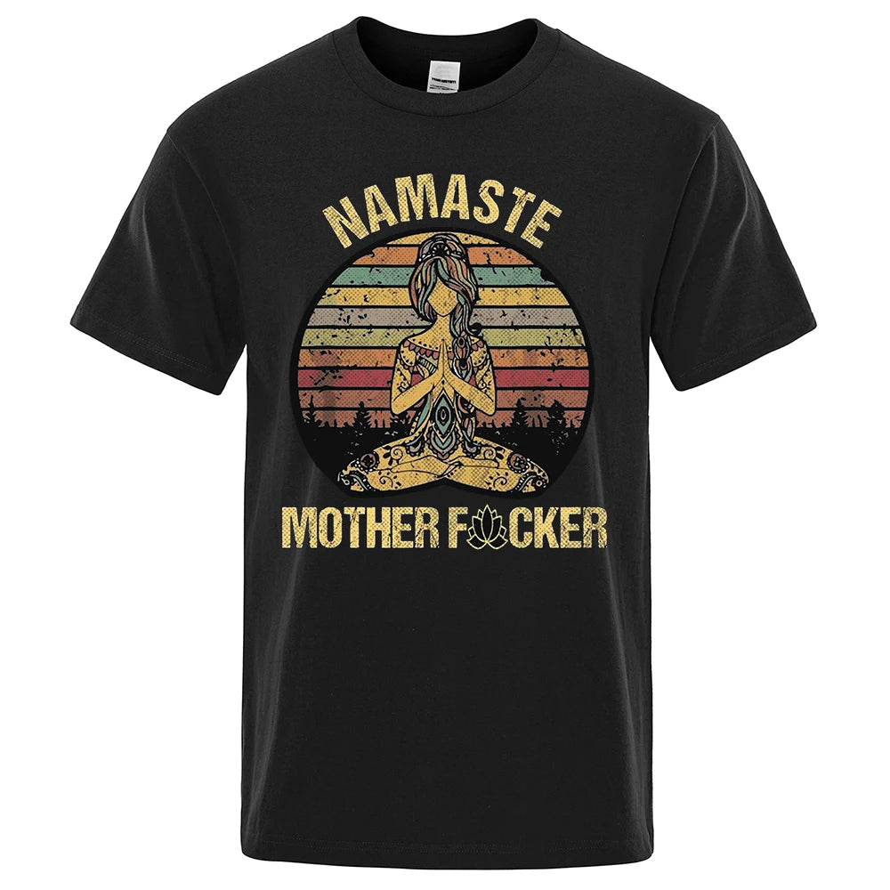 Namaste Mother F*cker T-shirt