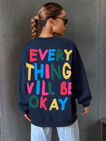 Women's Everything Will Be Okay Letter Printed Hoodie