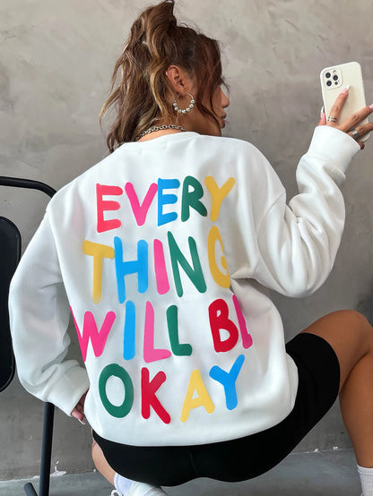 Women's Everything Will Be Okay Letter Printed Hoodie