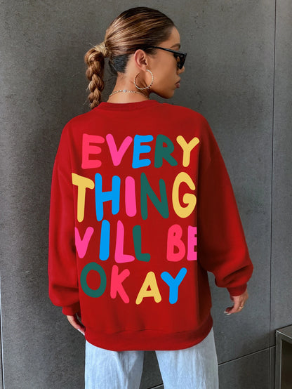 Women's Everything Will Be Okay Letter Printed Hoodie