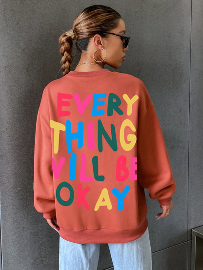 Women's Everything Will Be Okay Letter Printed Hoodie