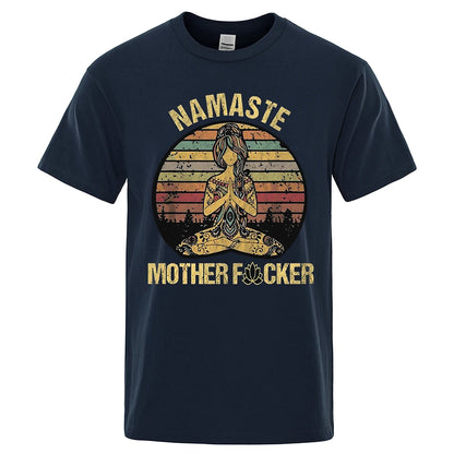 Namaste Mother F*cker T-shirt