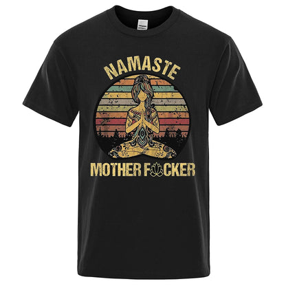 Namaste Mother F*cker T-shirt